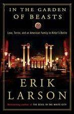 Book: In The Garden Of Beasts by Erik Larson