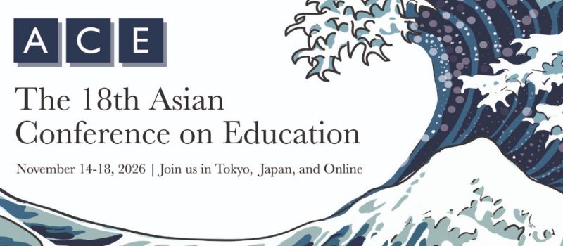 The 18th Asian Conference on Education (2026)