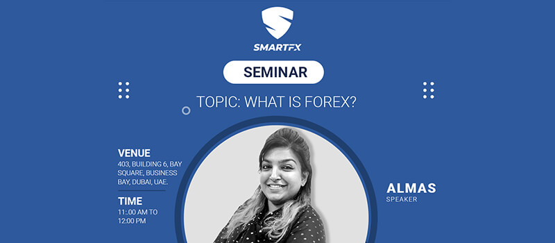 FREE Seminar - What is Forex? - SmartFX
