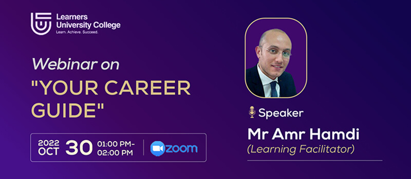 Webinar - Your Career Guide -  Learners University College